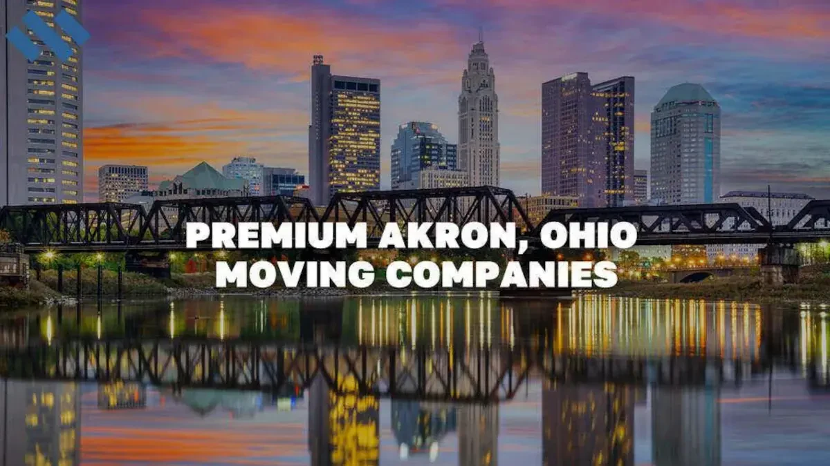 Best Akron Movers: Top Premium Moving Companies