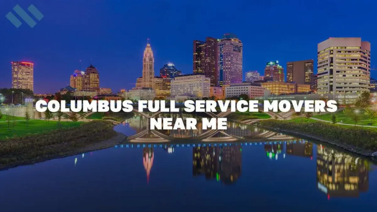 Columbus Full Service Movers Near Me