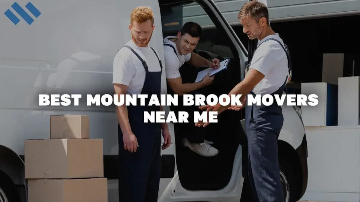 Best Mountain Brook Movers Near Me – Premium Mountain Brook, AL Moving Companies