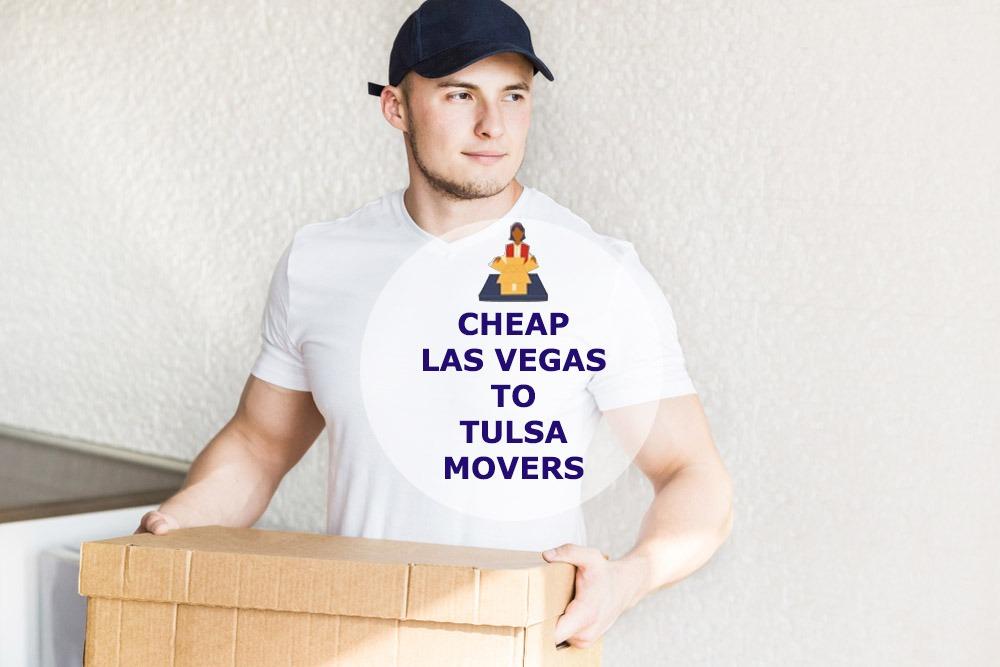 Moving from Las Vegas to Tulsa Rates Las Vegas to Tulsa Movers Cost