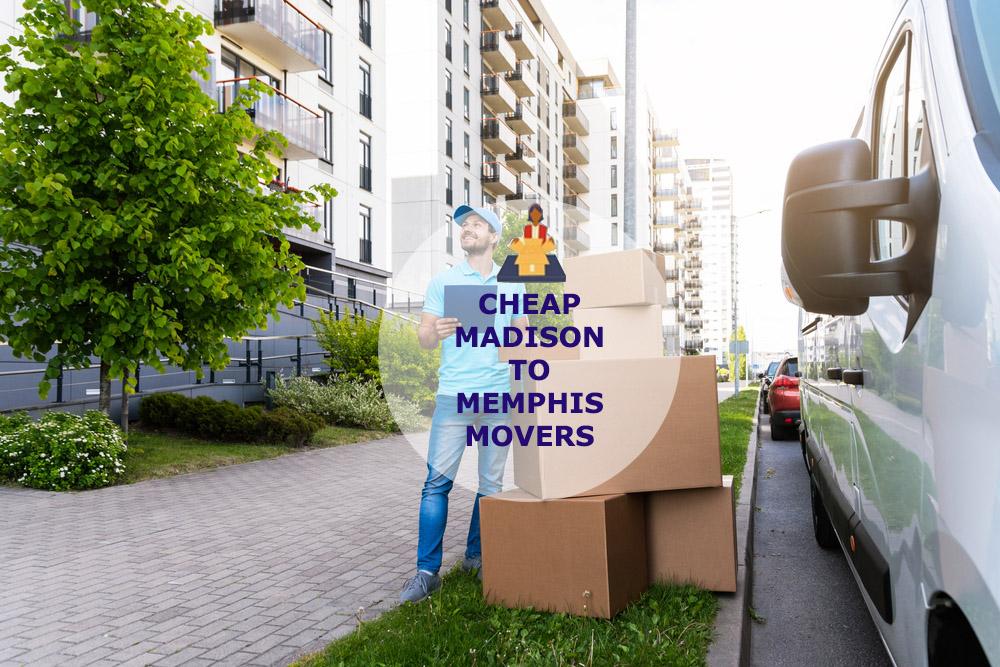 Moving From Madison to Memphis Rates Madison to Memphis Movers Cost