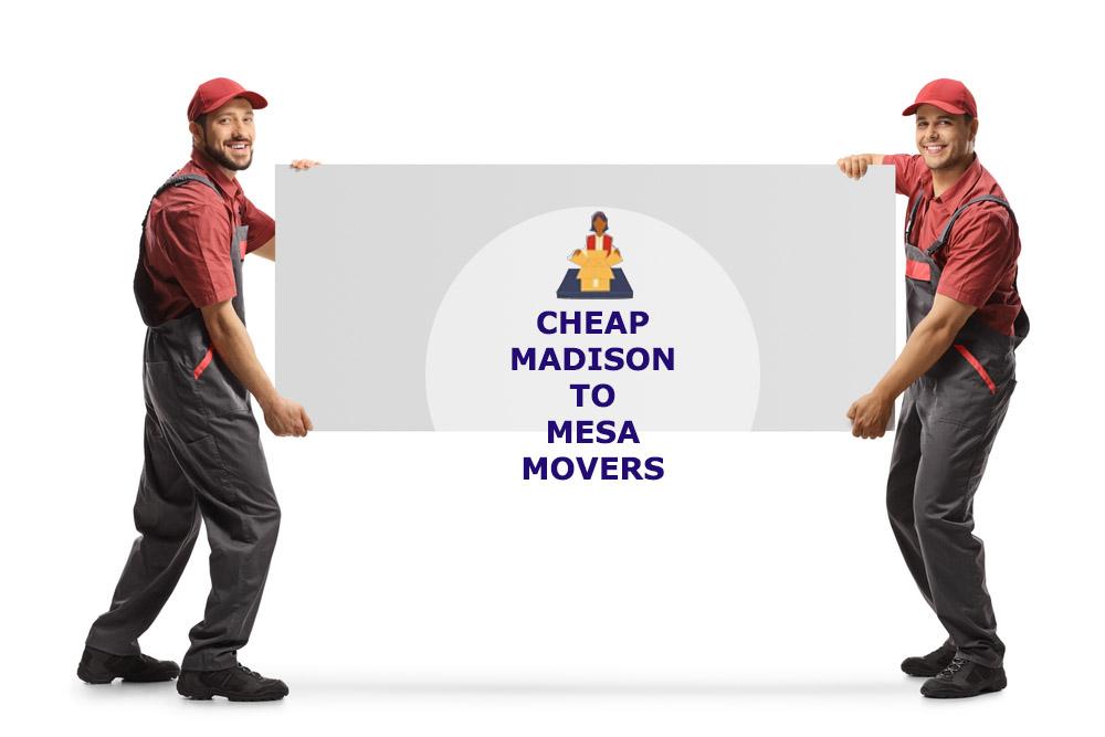 moving-from-madison-to-mesa-rates-madison-to-mesa-movers-cost-cheap