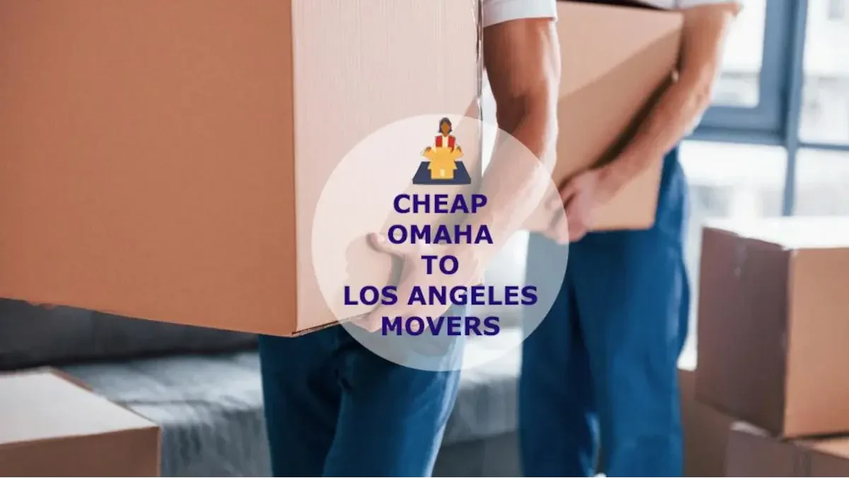 Moving from Omaha to Los Angeles