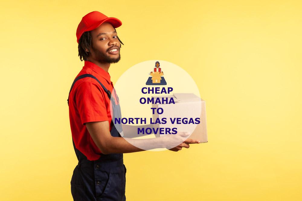 Moving From Omaha to North Las Vegas Rates Omaha to North Las Vegas