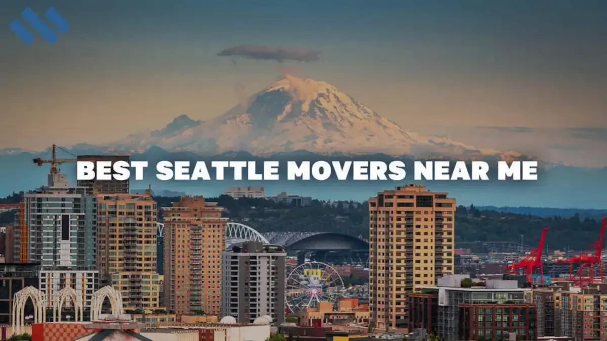 Seattle Best Moving Companies Near Me