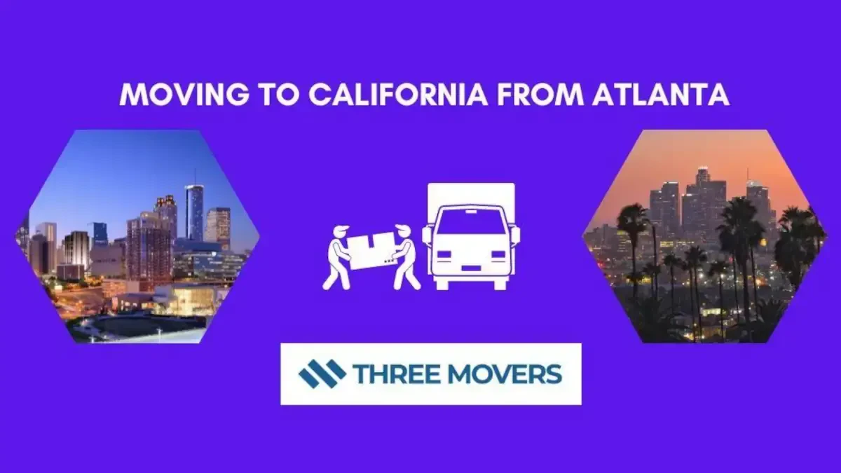 Moving To California from Atlanta