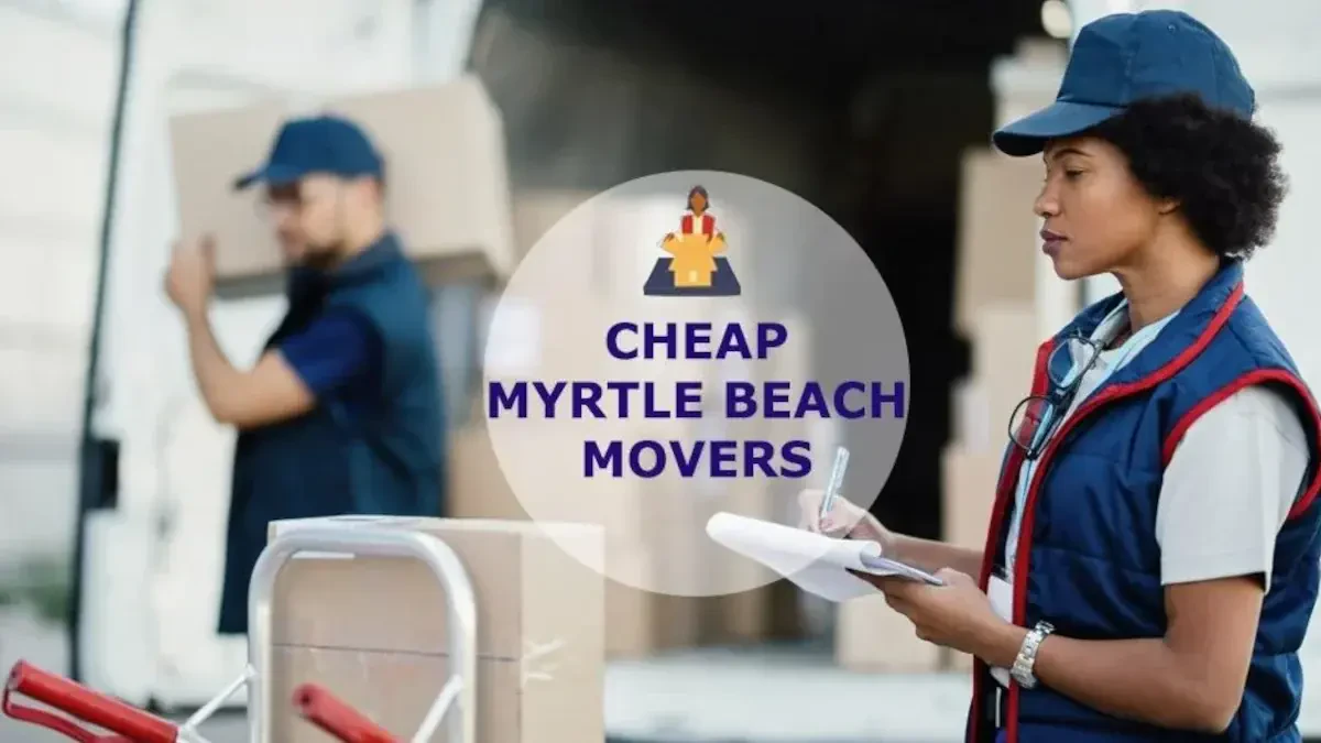 Best Myrtle Beach Movers Near Me – Premium Myrtle Beach, SC Moving Companies