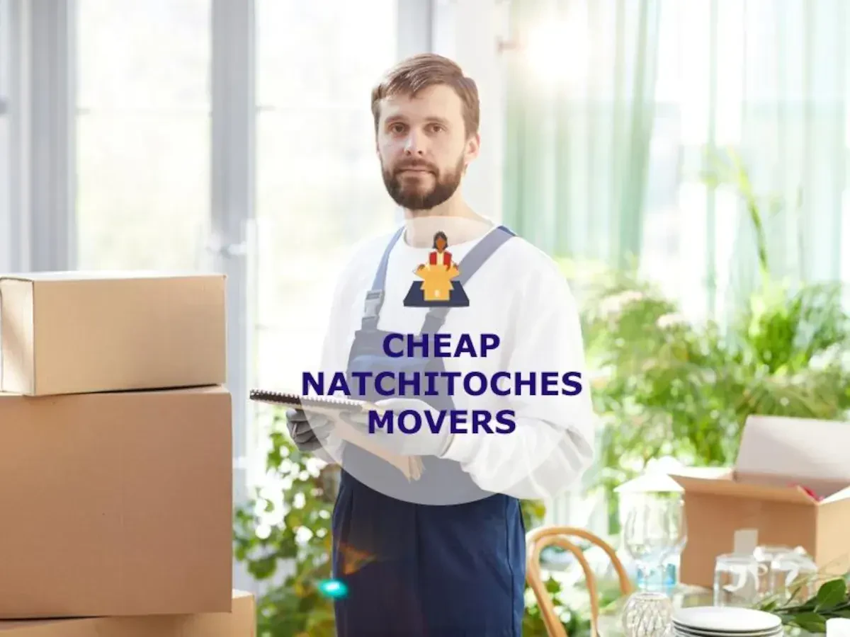 Best Natchitoches Movers Near Me – Premium Moving Companies
