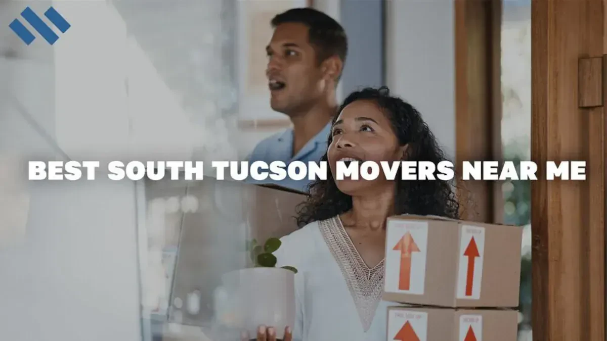 Best South Tucson Movers Near Me – Premium South Tucson, AZ Moving Companies