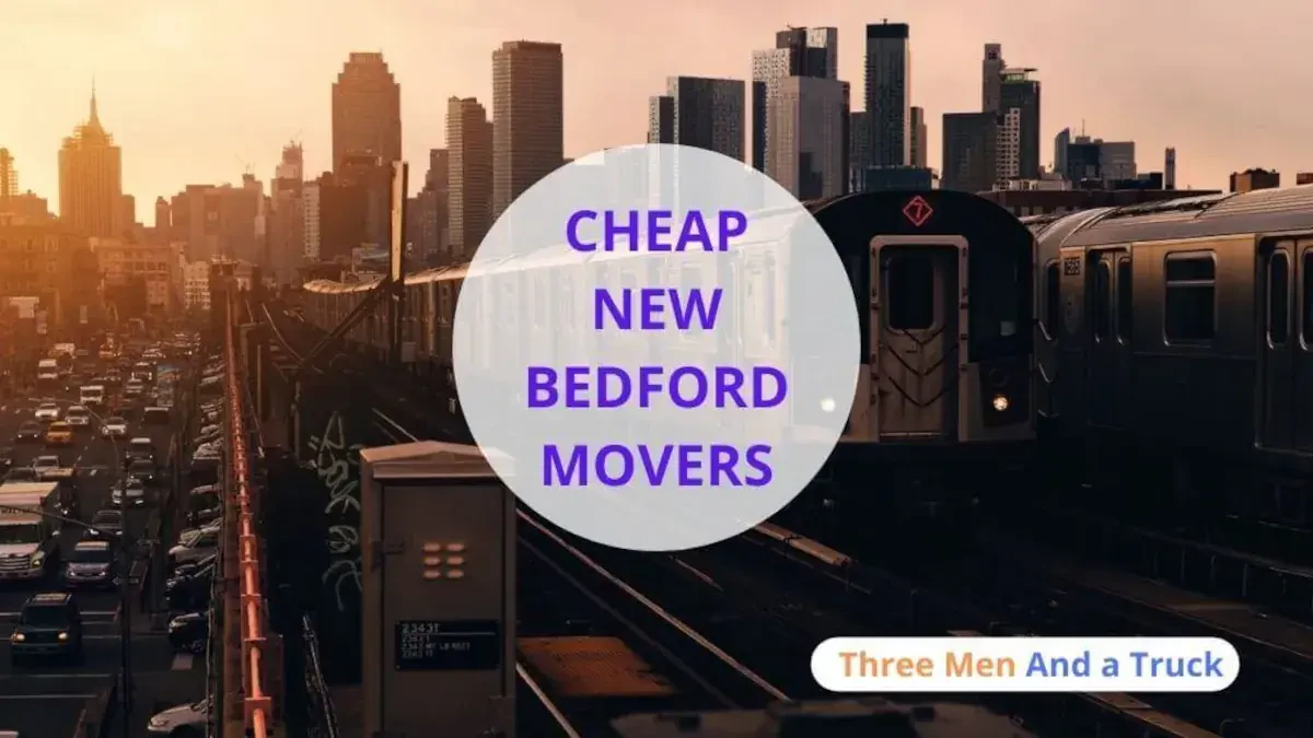 Best New Bedford Movers Near Me : Premium Relocating Companies