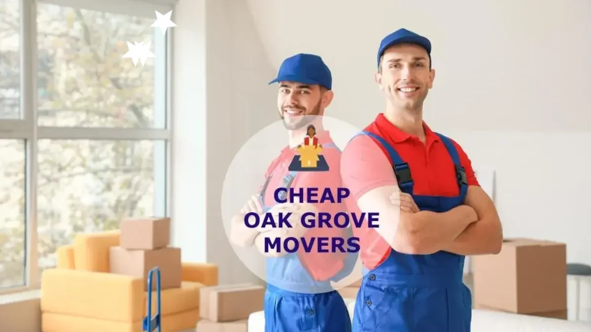 Best Oak Grove Movers Near Me – Premium Oak Grove, OR Moving Companies