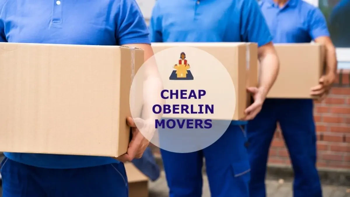 Best Oberlin Movers Near Me – Premium Oberlin, OH Moving Companies
