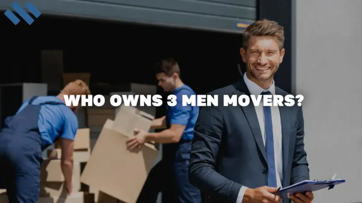 Who owns 3 men movers?