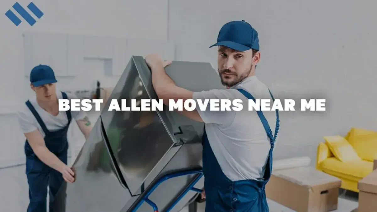 Best Allen Movers Near Me For Premium Moving Companies