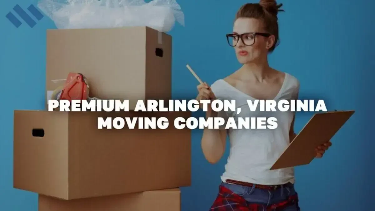 Best Arlington Movers Near Me With Premium Moving Companies