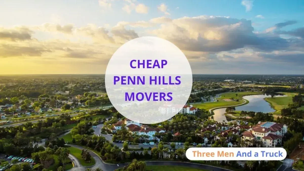 Best Penn Hills Movers Near Me – Premium Penn Hills, PA Moving Companies