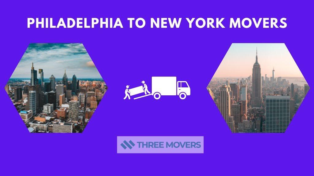 Philadelphia to New York Movers Three Movers