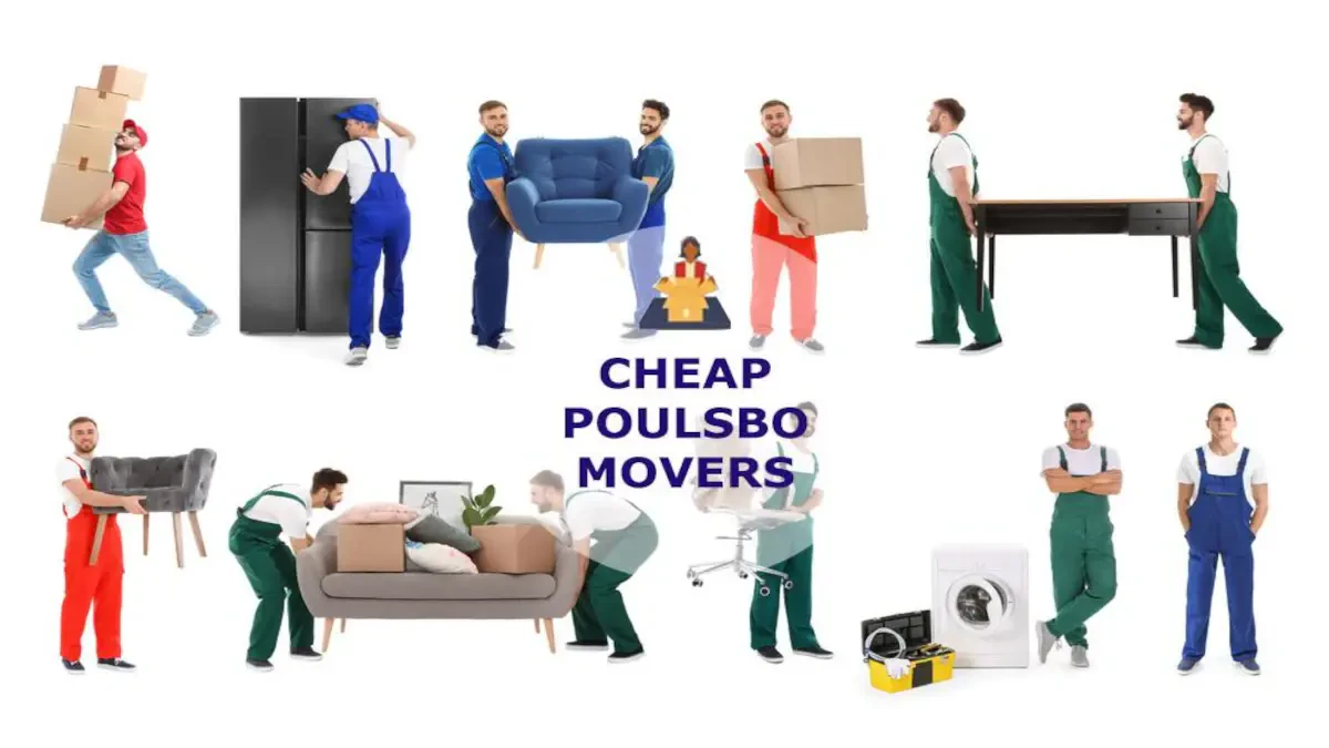 Best Poulsbo Movers Near Me – Premium Poulsbo, WA Moving Companies