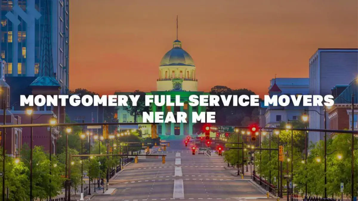 Montgomery Full Service Movers Near Me
