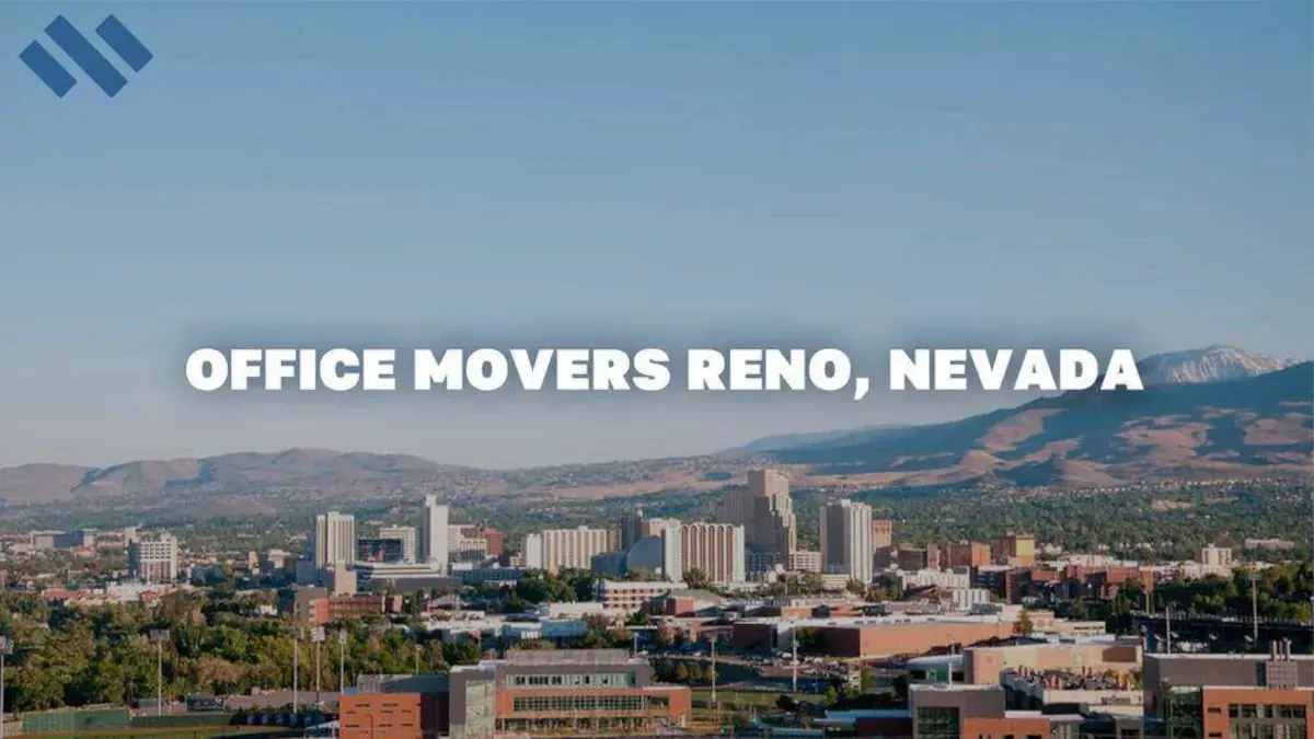 Office Movers Reno, NV Best Moving Companies