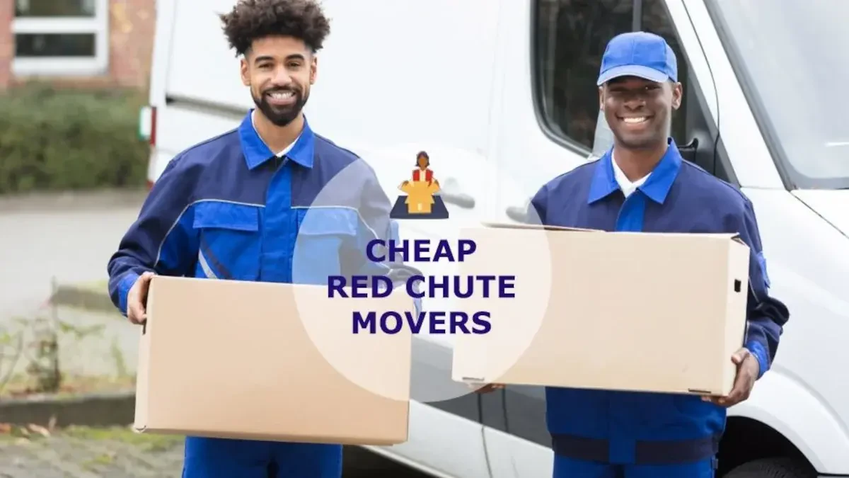 Best Red Chute Movers Near Me – Premium Red Chute, LA Moving Companies