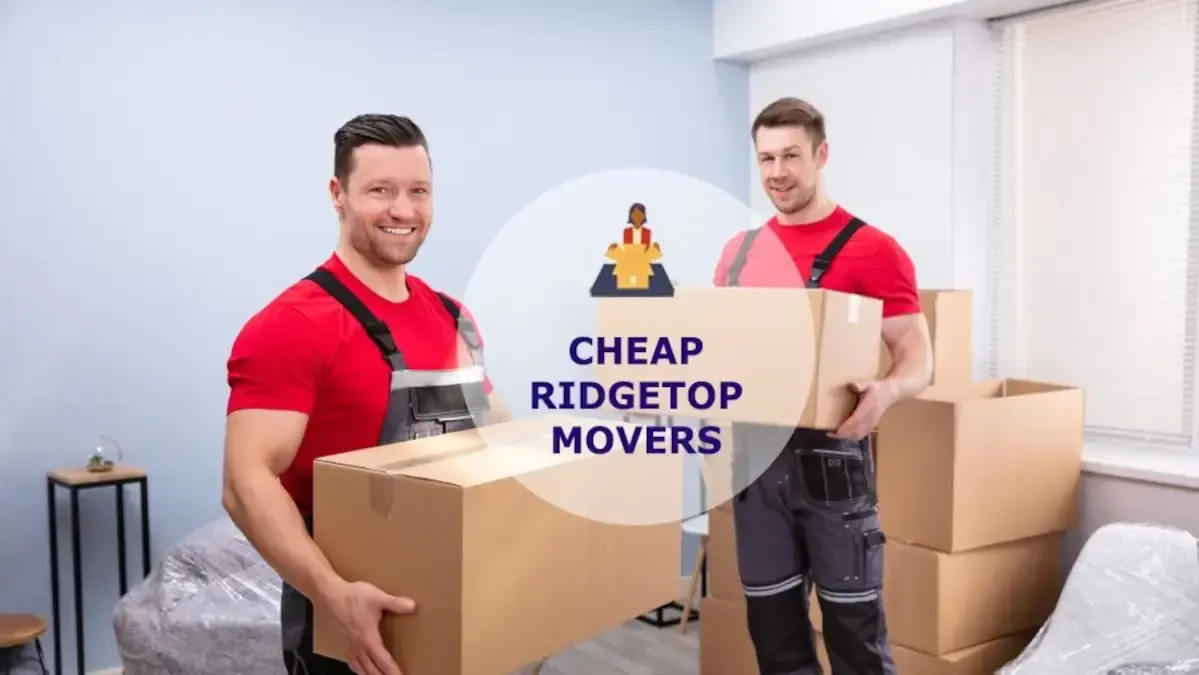 Best Ridgetop Movers Near Me – Premium Ridgetop, TN Moving Companies