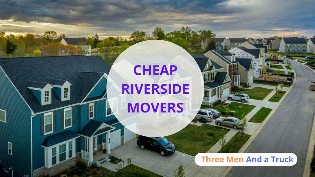 Los Angeles to Riverside Movers Cost Moving Companies Los Angeles to