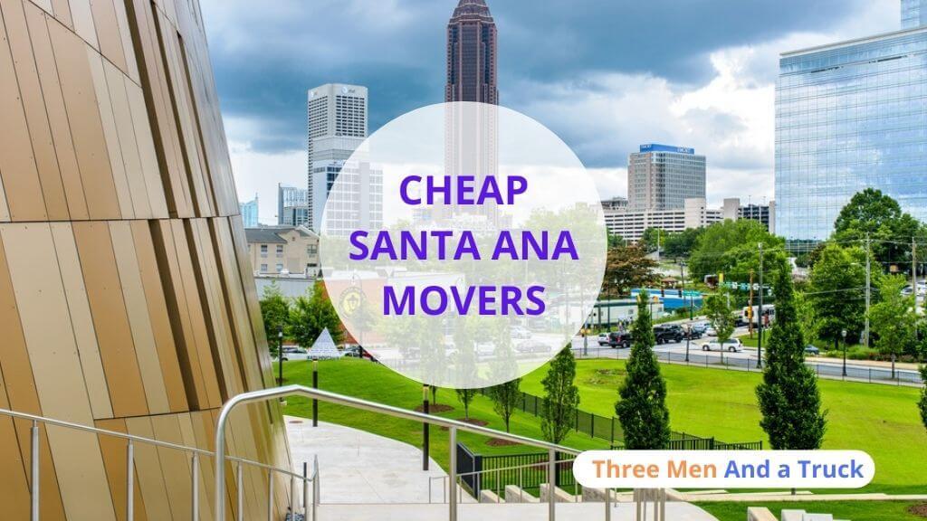 Austin to Santa Ana Movers Cost Moving Companies Austin to Santa Ana Rates Cheap Mover