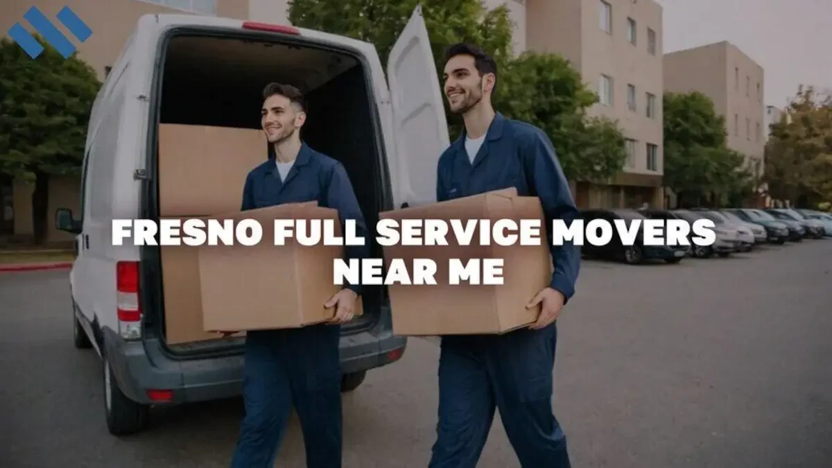 Fresno Full Service Movers Near Me