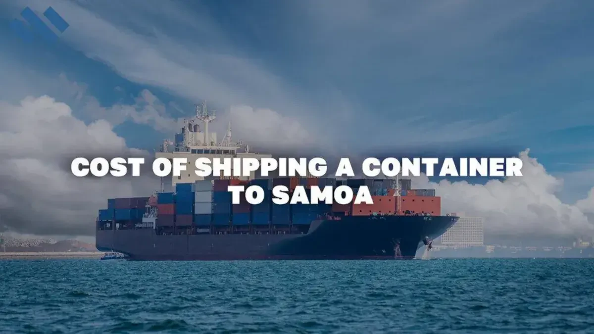 Cost Of Shipping A Container To Samoa