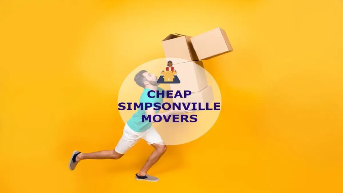 Best Simpsonville Movers Near Me – Premium Simpsonville, SC Moving Companies