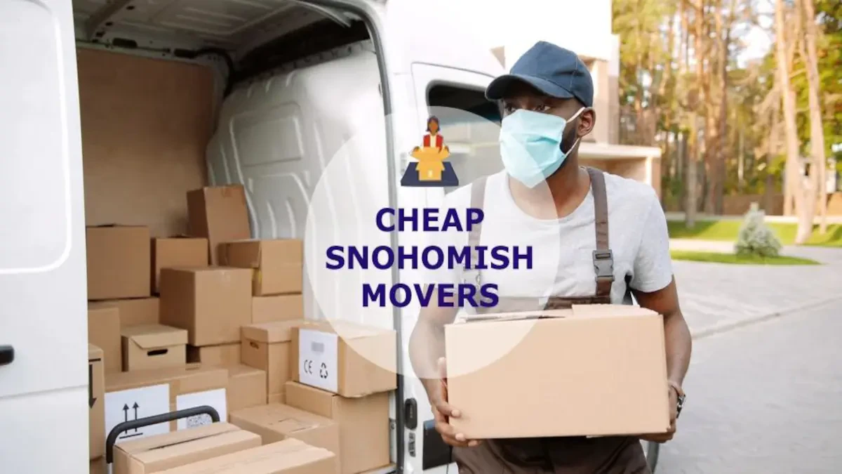Best Snohomish Movers Near Me – Premium Snohomish, WA Moving Companies