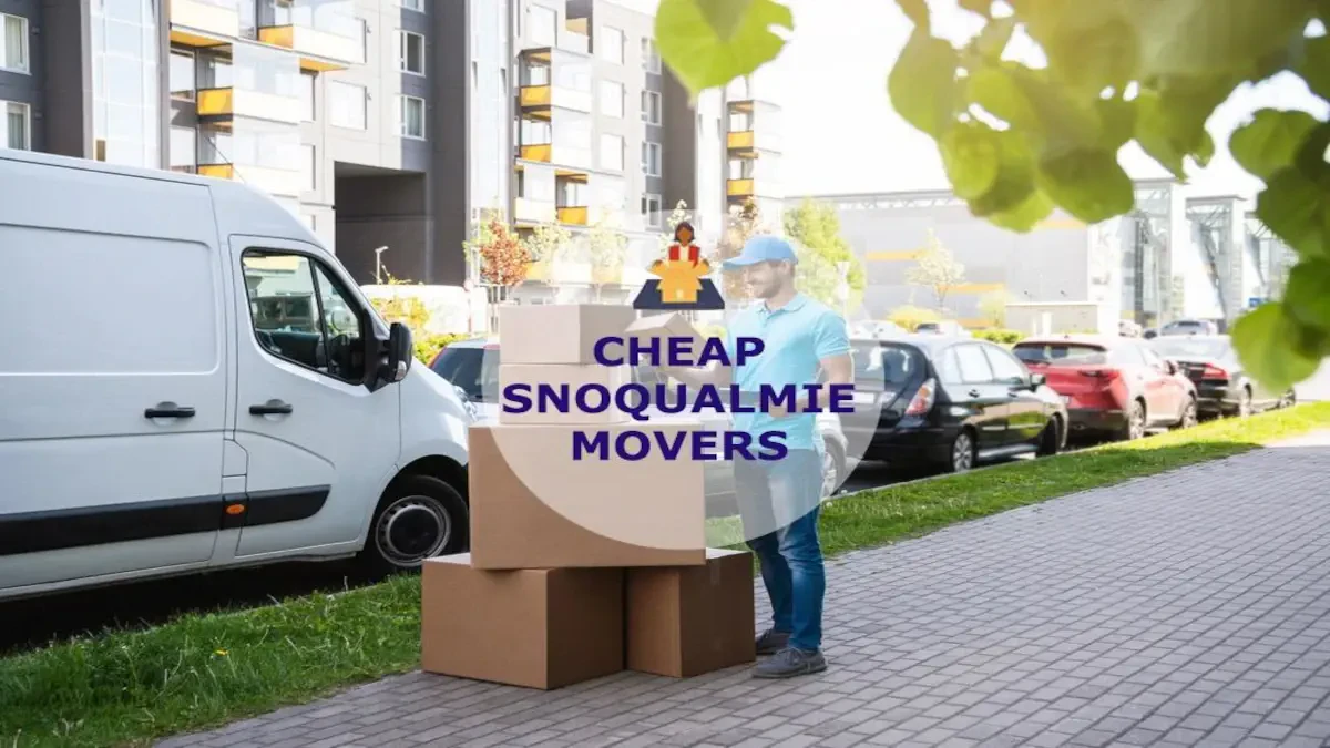 Best Snoqualmie Movers Near Me – Premium Snoqualmie, WA Moving Companies