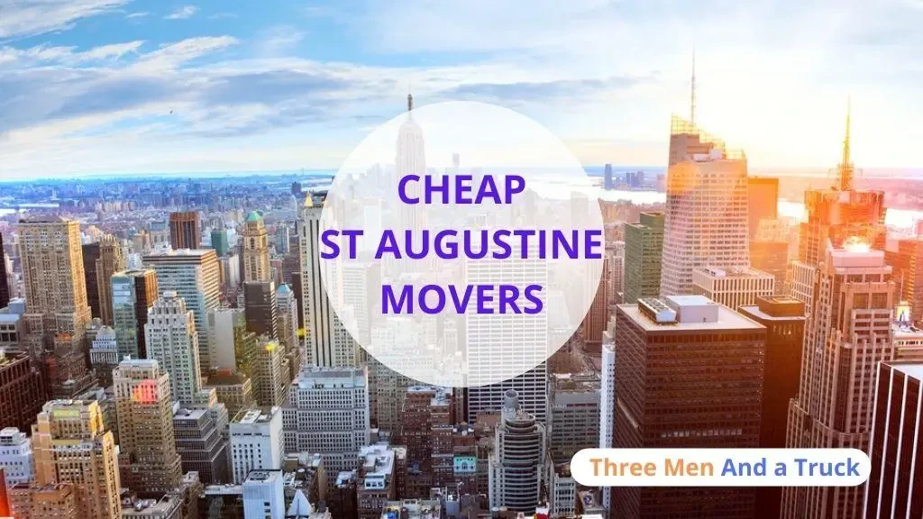 Cheap Local Movers In St Augustine and Florida