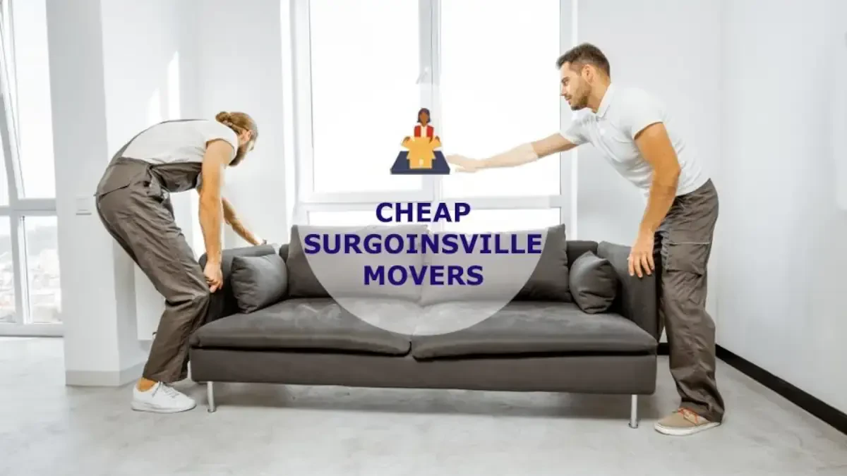 Best Surgoinsville Movers Near Me – Premium Surgoinsville, TN Moving Companies