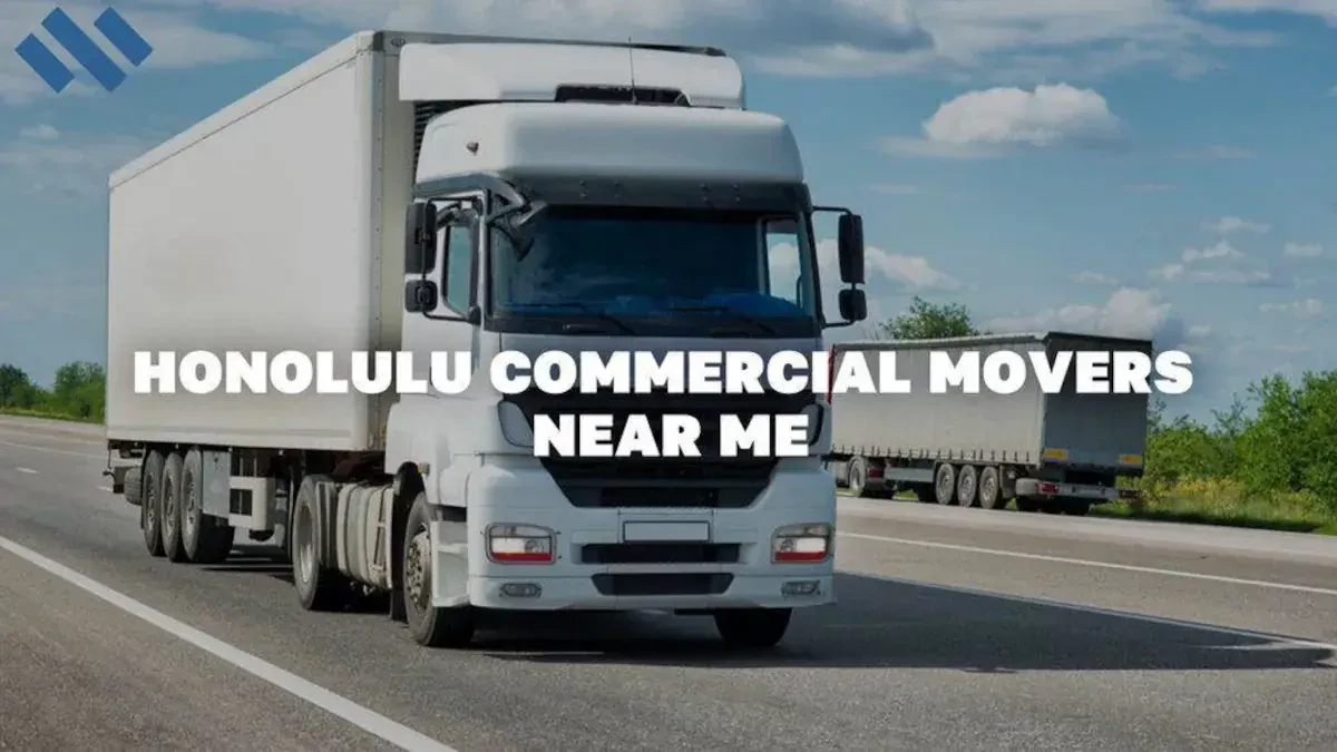 Honolulu Commercial Movers Near Me