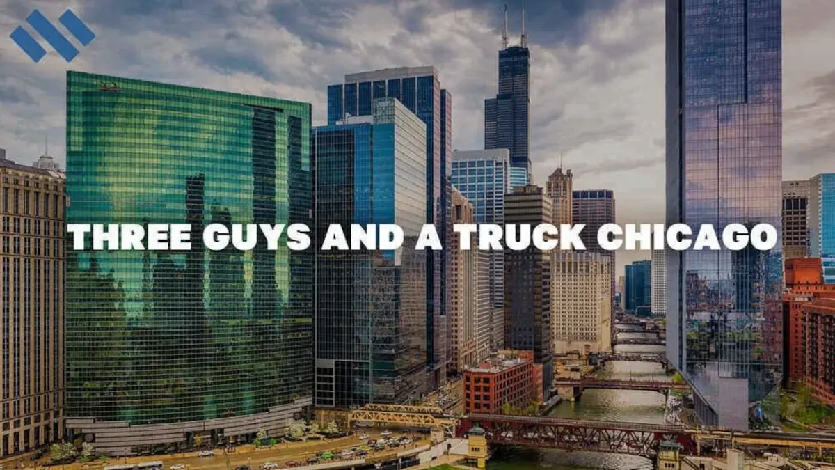 Three Guys And A Truck Chicago | Best Movers