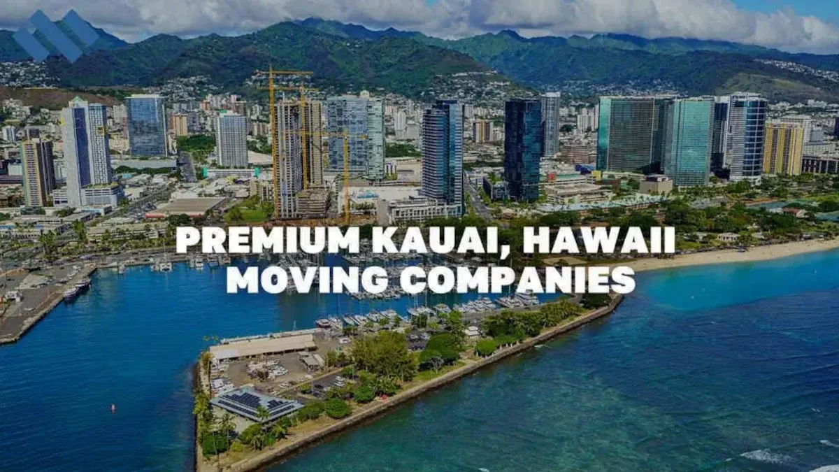 Best Kauai Movers– Premium Local & Long Distance Movers