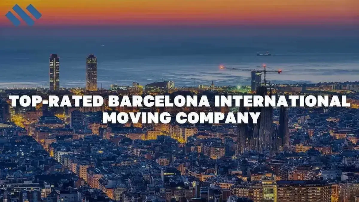Top-Rated Barcelona International Moving Company