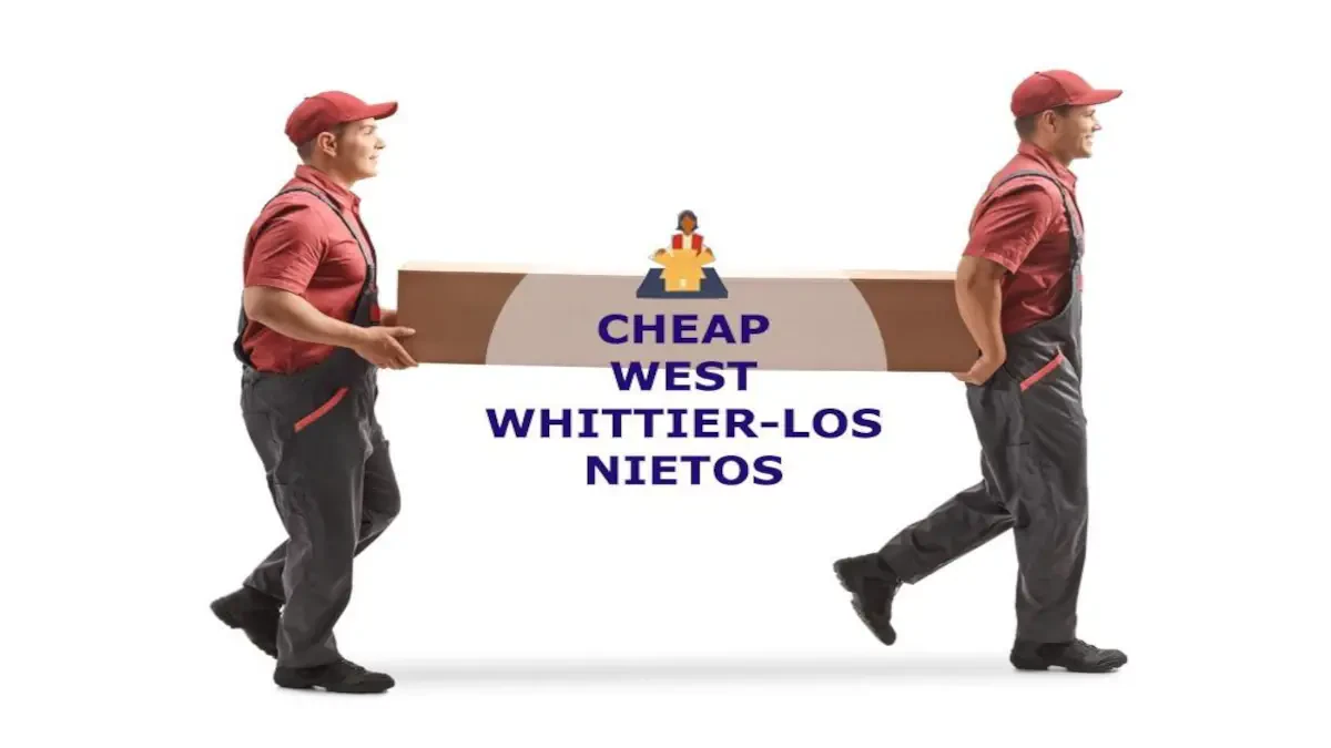 Best West Whittier Los Nietos Movers Near Me – Premium West Whittier Los Nietos, CA Moving Companies