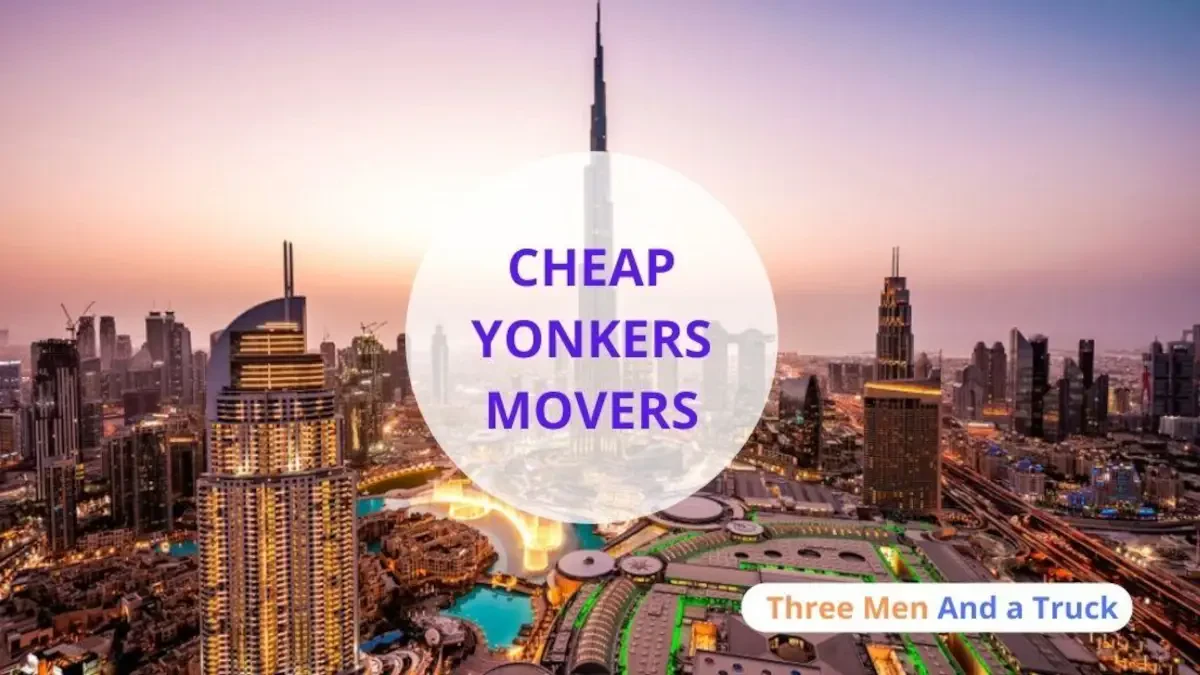 Cheap Movers Yonkers NY – Affordable Moving Solutions